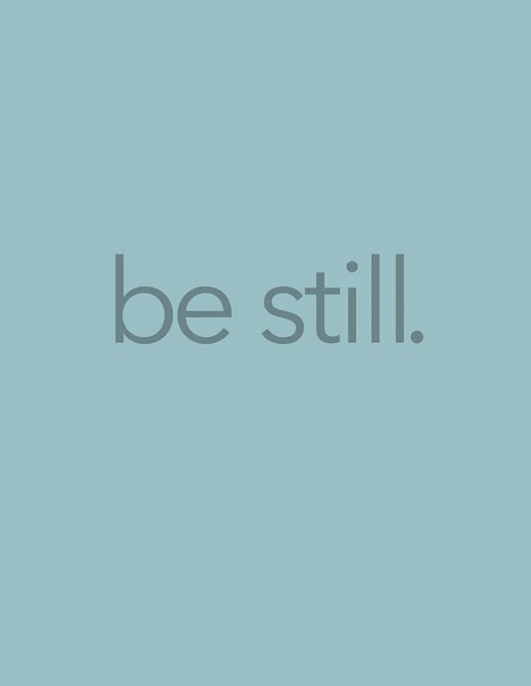 Read more about the article Be Still